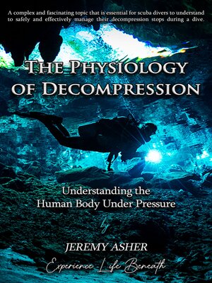 cover image of The Physiology of Decompression